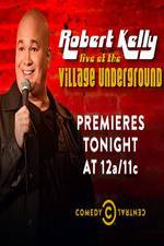 Watch Robert Kelly: Live at the Village Underground Movie25