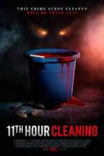 Watch 11th Hour Cleaning Movie25