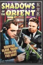 Watch Shadows of the Orient Movie25