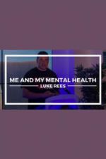 Watch Me and My Mental Health Movie25