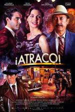 Watch Atraco Movie25