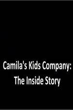 Watch Camila's Kids Company: The Inside Story Movie25