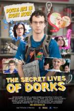 Watch The Secret Lives of Dorks Movie25