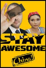 Watch Stay Awesome, China! Movie25