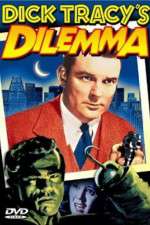 Watch Dick Tracy's Dilemma Movie25