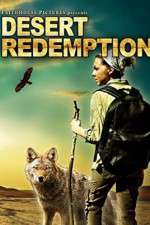 Watch Desert Redemption Movie25