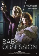 Watch Baby Obsession Movie25