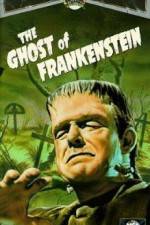 Watch The Ghost of Frankenstein Movie25