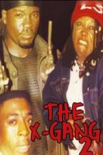 Watch The X-Gang 2 Movie25