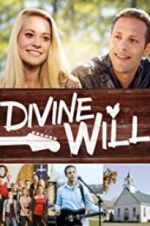 Watch Divine Will Movie25