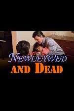 Watch Newlywed and Dead Movie25