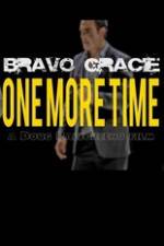 Watch Bravo Gracie : One More Time Movie25