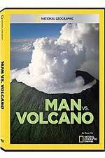 Watch National Geographic: Man vs. Volcano Movie25