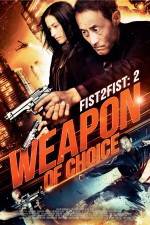 Watch Weapon of Choice Movie25