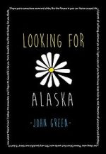 Watch Looking for Alaska Movie25