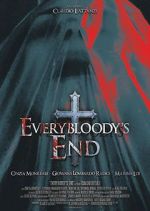Watch Everybloody\'s End Movie25