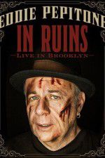 Watch Eddie Pepitone: In Ruins Movie25