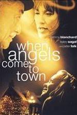 Watch When Angels Come to Town Movie25