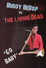 Watch Buddy BeBop vs the Living Dead Movie25