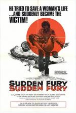 Watch Sudden Fury Movie25