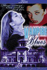 Watch Vampire Blues Movie25