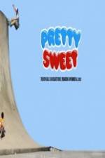 Watch Pretty Sweet - Girl & Chocolate Skateboards Movie25