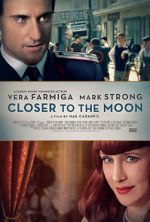 Watch Closer to the Moon Movie25