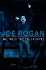 Watch Joe Rogan Live from the Tabernacle Movie25