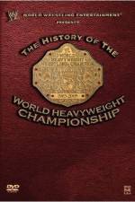 Watch WWE The History of the WWE Championship Movie25