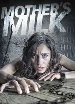 Watch Mother\'s Milk Movie25