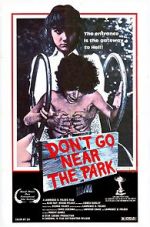 Watch Don\'t Go Near the Park Movie25
