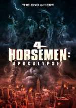 Watch 4 Horsemen: Apocalypse Movie25