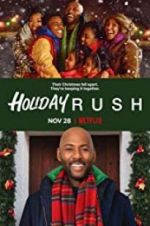 Watch Holiday Rush Movie25