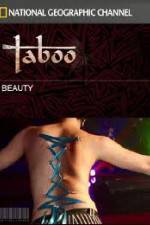 Watch National Geographic Taboo Beauty Movie25