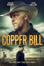Watch Copper Bill Movie25
