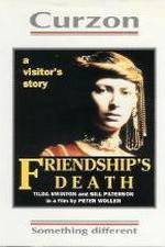Watch Friendship's Death Movie25