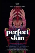 Watch Perfect Skin Movie25