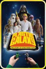 Watch Plastic Galaxy: The Story of Star Wars Toys Movie25