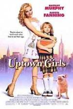 Watch Uptown Girls Movie25