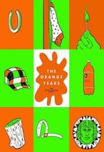 Watch The Orange Years: The Nickelodeon Story Movie25