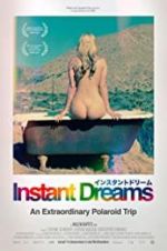 Watch Instant Dreams Movie25