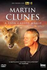 Watch Martin Clunes & a Lion Called Mugie Movie25