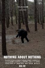 Watch Nothing About Nothing Movie25