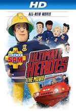 Watch Fireman Sam: Heroes of the Storm Movie25