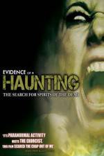 Watch Evidence of a Haunting Movie25