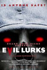 Watch Evil Lurks Movie25