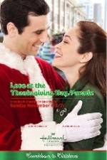 Watch Love at the Thanksgiving Day Parade Movie25