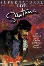 Watch Santana: Supernatural Live Movie25