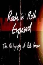 Watch Rock 'N' Roll Exposed: The Photography of Bob Gruen Movie25
