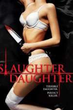 Watch Slaughter Daughter Movie25